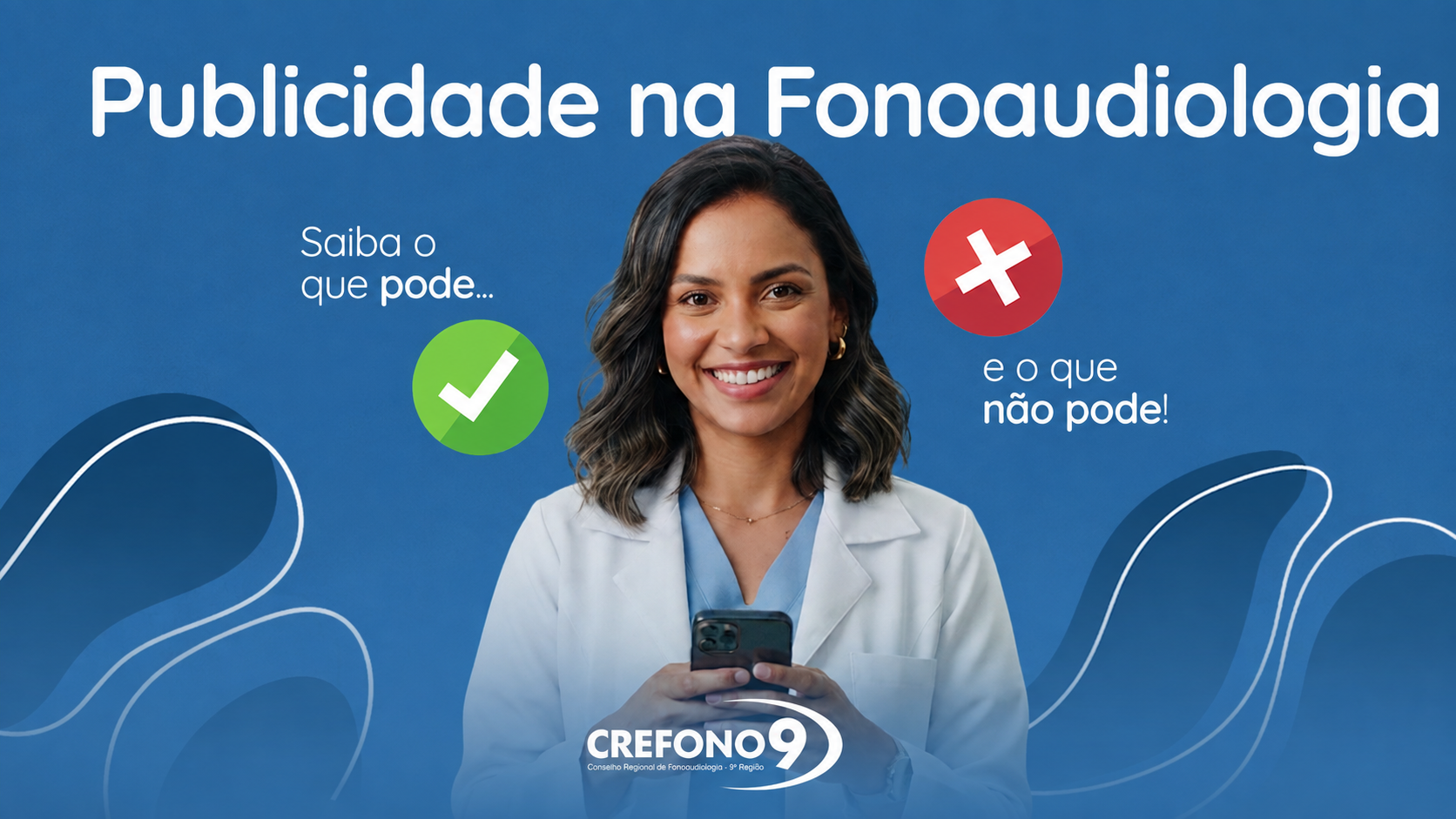 [A divulgação do seu trabalho como fonoaudiólogo(a) precisa ser feita com responsabilidade.]